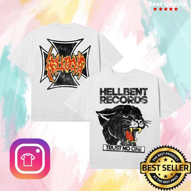 Hellbent Records Merch Trust No One Shirts - Tee Shop Pro