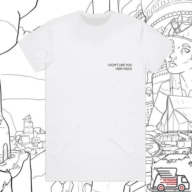 Inzayn Merch Shop Store Official I Don't Like You Shirt - Tee Shop Pro
