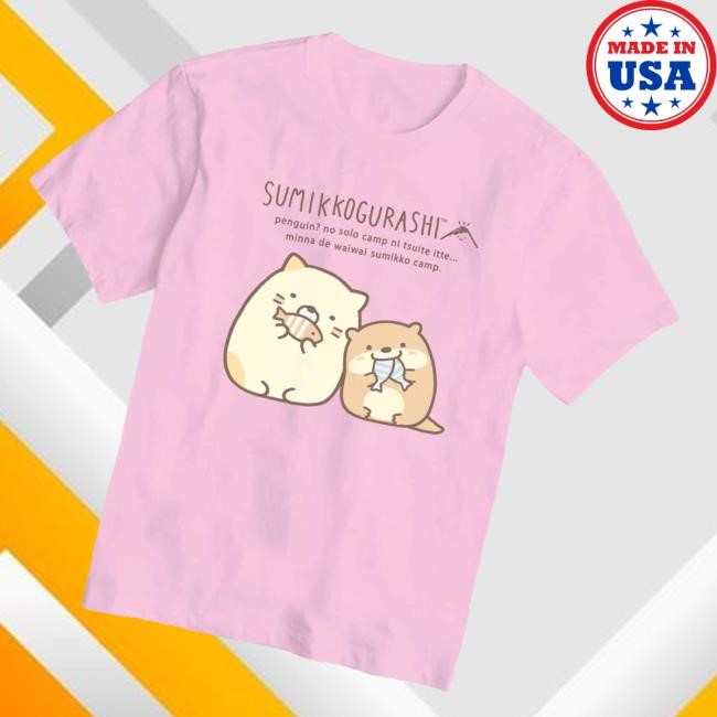 Sumikkogurashi Penguin No Solo Camp Ni Tsuite Itte Minna De Waiwai Sumikko Camp Shirts - Tee Shop Pro