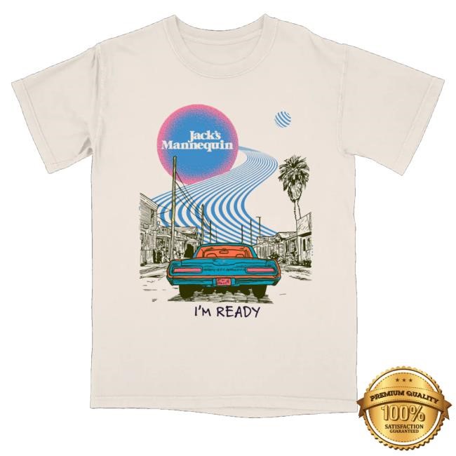 Trending Andrew Mcmahon Merch Jack´S Mannequin I'm Ready To Drive Crewneck Sweatshirt - Tee Shop Pro