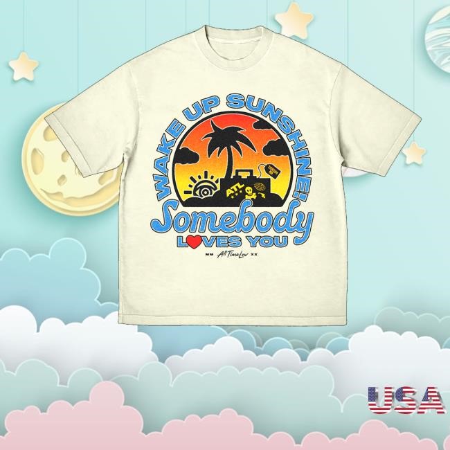 Alltimelow Merch Store Shop Somebody Loves You Tee Shirt - Tee Shop Pro