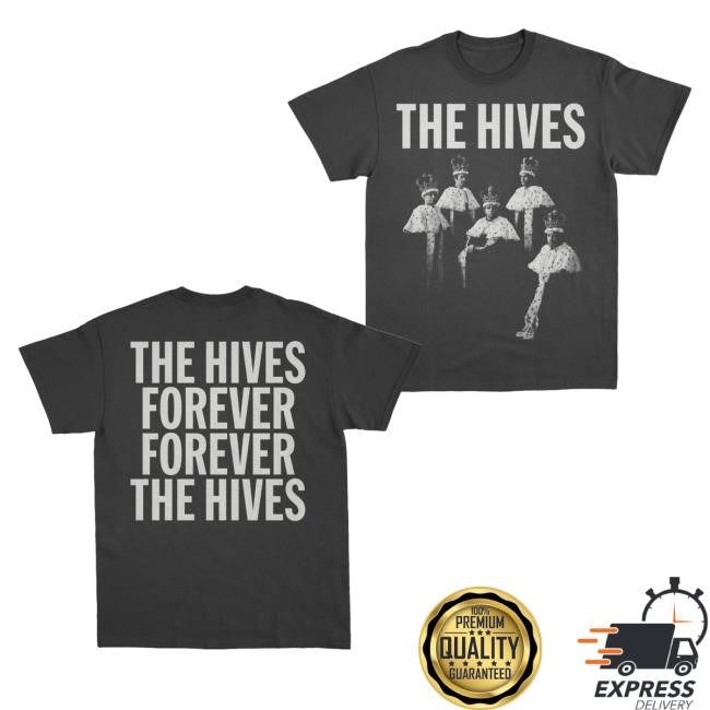 The Hives Merch The Hives Forever  Forever The Hives Rasterized Black T-Shirt  Hoodie  Tank Top  Sweater And Long Sleeve T-Shirt - Tee Shop Pro
