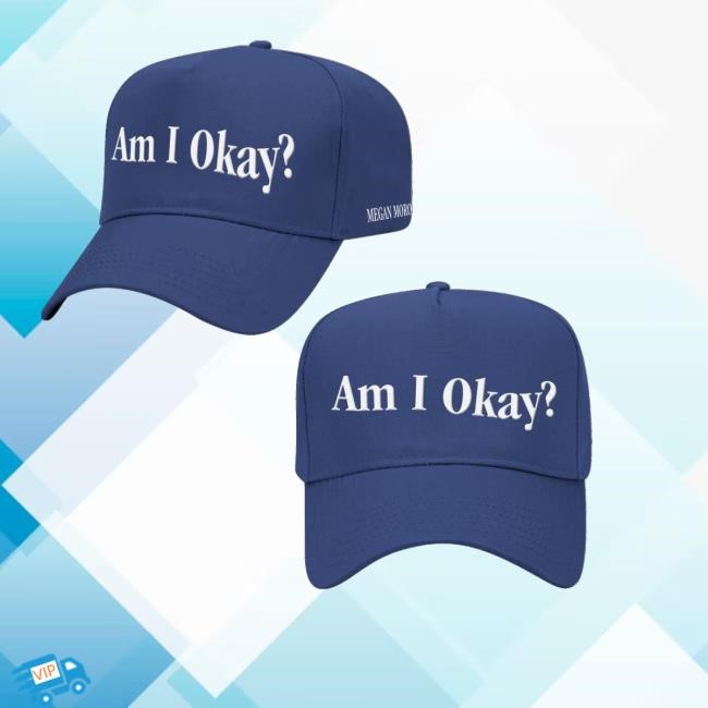 Meganmoroney Merch Am I Okay Blue Album Hat - Tee Shop Pro
