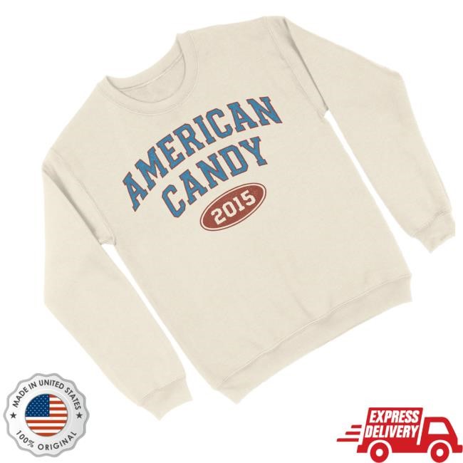 American Candy 2015 Hoodie - Tee Shop Pro