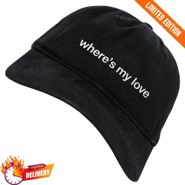 Trending Syml Store Where's My Love New Cap - Tee Shop Pro
