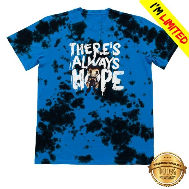Official Bendy Merch Shop Store Always Hope Tie Dye Tee Shirt - Tee Shop Pro