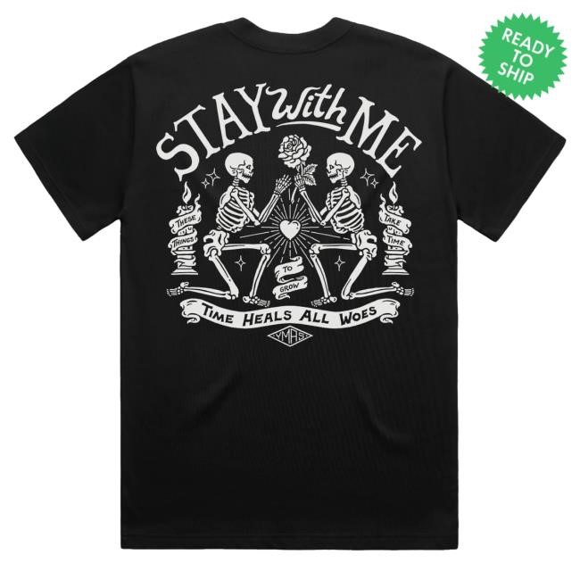 Trending You Me At Six Merch Stay With Me Black Tee Shirt - Tee Shop Pro