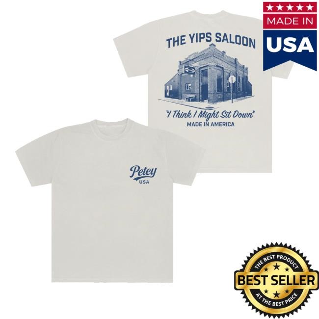 Petey Usa Merch Store Yips Saloon Shirt - Tee Shop Pro