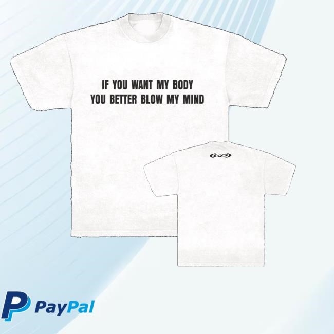 Katyperryus Merch If You Want My Body Hoodie Sweatshirt - Tee Shop Pro