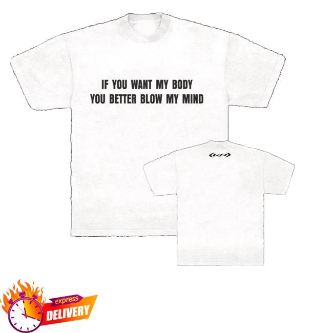 Katyperryus Merch If You Want My Body Hoodie Sweatshirt - Tee Shop Pro