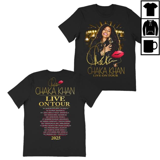 Trending Chaka Khan Merch Live On Tour 2025 Tee - Tee Shop Pro