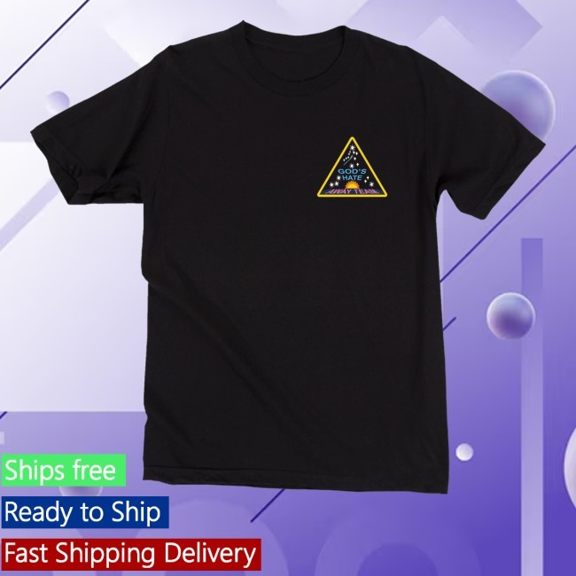 God's Hate Away Team Funny Shirt Closed Casket Activities - Tee Shop Pro