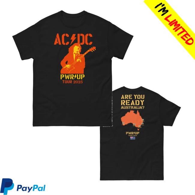 Acdc Merch Are You Ready Pwr Up 2025 Tour Aus Map Tee Shirt - Tee Shop Pro